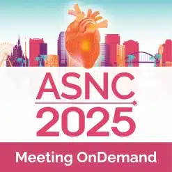 ASNC 2025 Scientific Session and Exhibition Meeting OnDemand