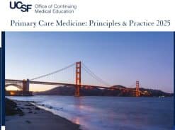 UCSF Primary Care Medicine: Principles & Practice 2025